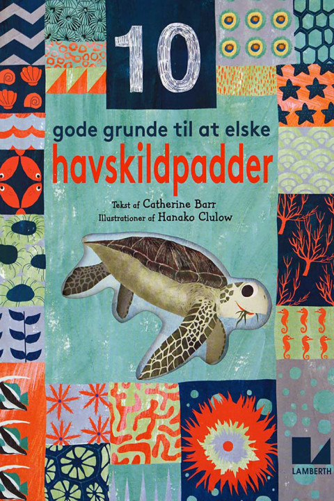 Omslag: 10 gode grunde til at elske havskildpadder