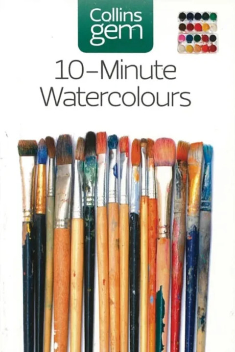 Omslag: 10-minute Watercolours - Techniques & Tips for Quick Watercolours