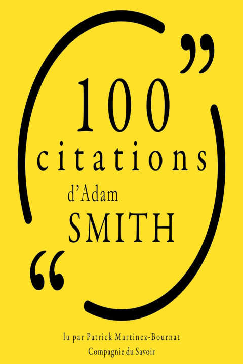 Omslag: 100 citations d'Adam Smith