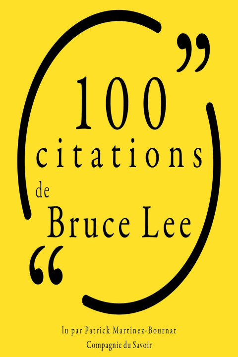 Omslag: 100 citations de Bruce Lee