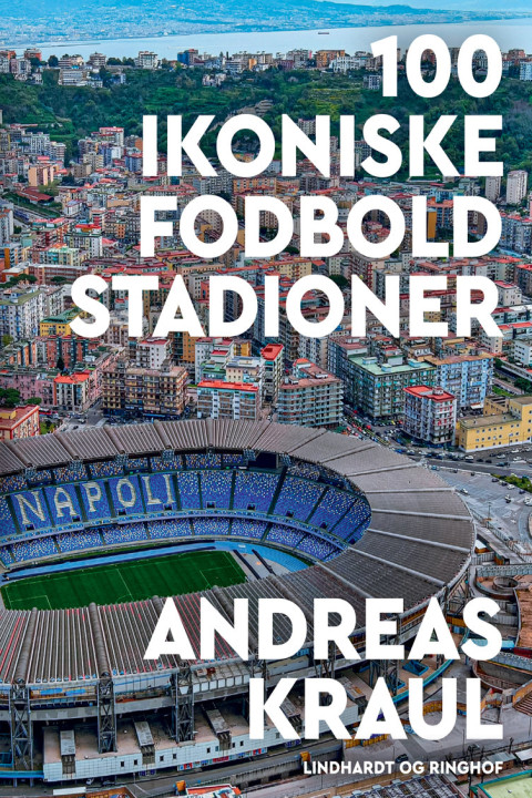 Omslag: 100 ikoniske fodboldstadioner