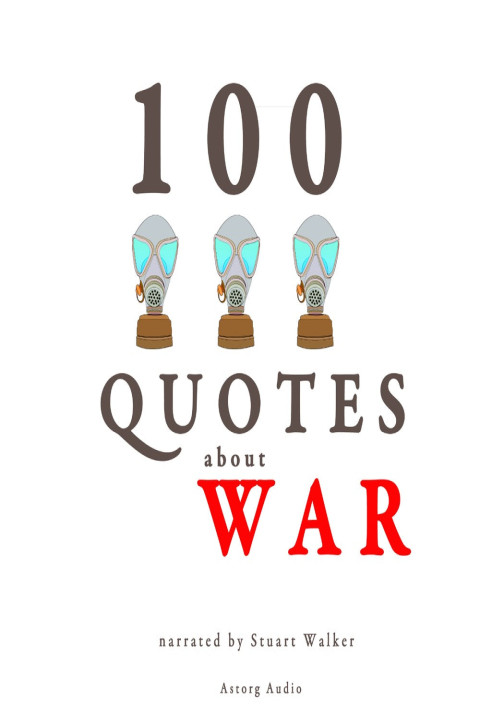 Omslag: 100 Quotes About War