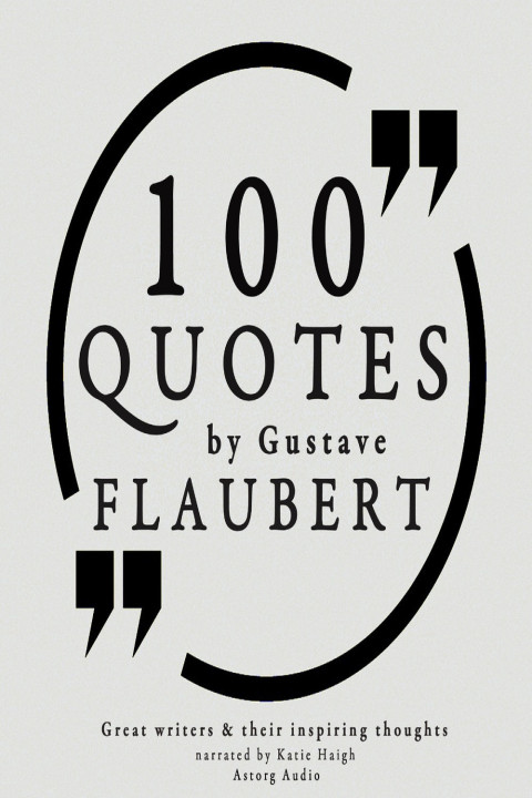 Omslag: 100 Quotes by Gustave Flaubert