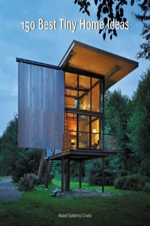 Omslag: 150 Best Tiny Home Ideas