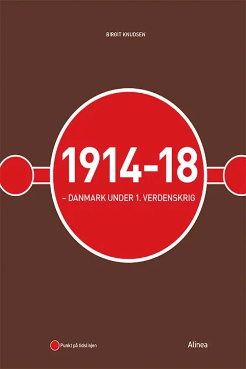 Omslag: 1914-18 - Danmark under 1. verdenskrig