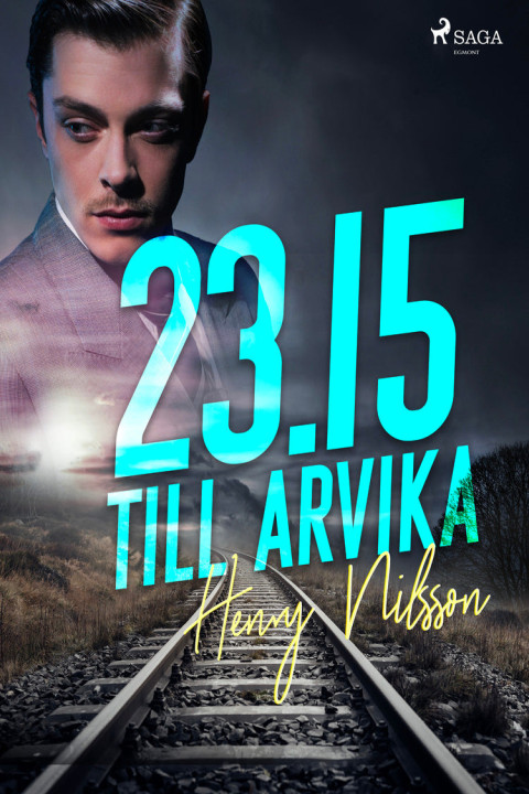 Omslag: 23.15 till Arvika