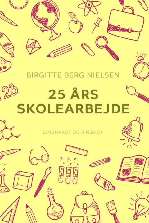 Omslag: 25 års skolearbejde