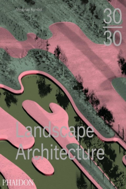 Omslag: 30:30 Landscape Architecture