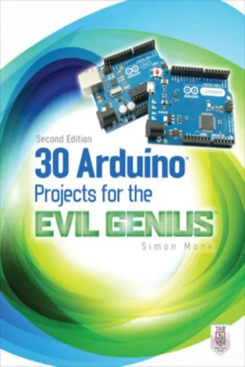 Omslag: 30 Arduino Projects for the Evil Genius, Second Edition