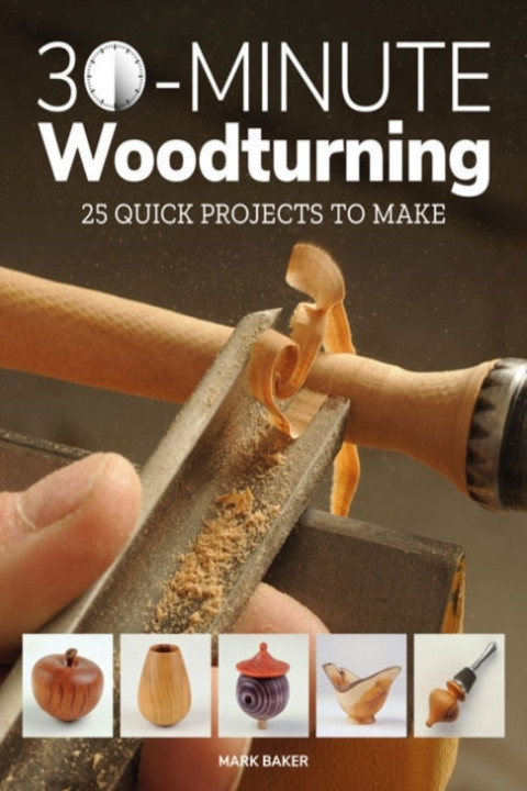 Omslag: 30-minute Woodturning Quick Projects to Make