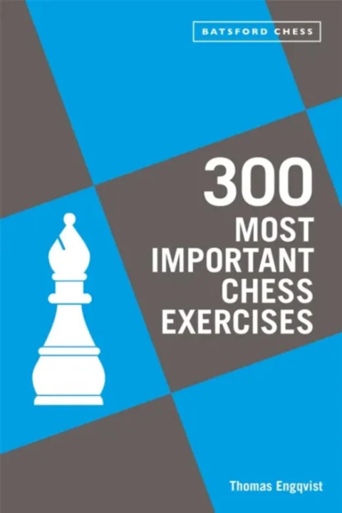 Omslag: 300 Most Important Chess Exercises - Study five a week to be a better chessplayer