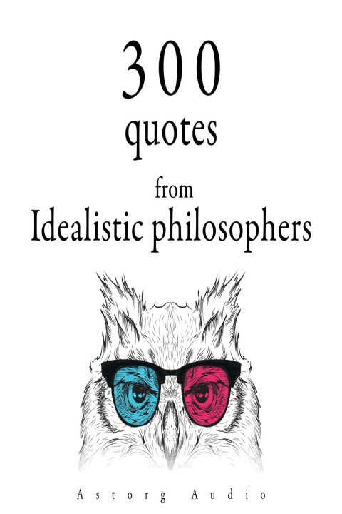 Omslag: 300 Quotes from Idealistic Philosophers