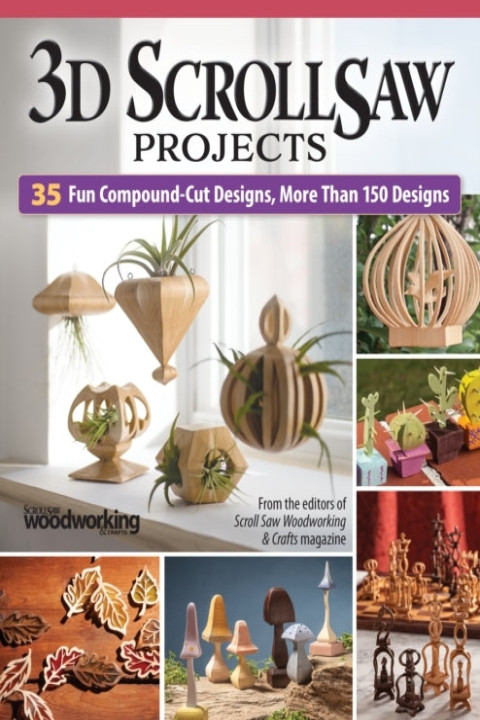Omslag: 3d Scroll Saw Projects35 Fun Compound-cut Projects More Tha