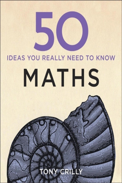 Omslag: 50 Maths Ideas You Really Need to Know