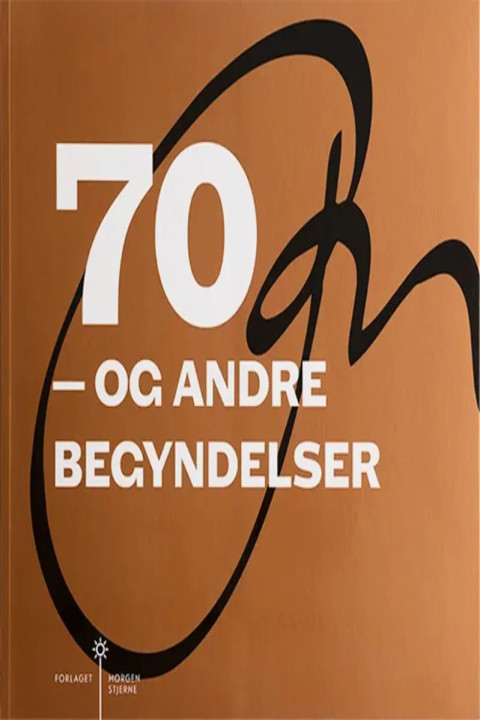 Omslag: 70 og andre begyndelser