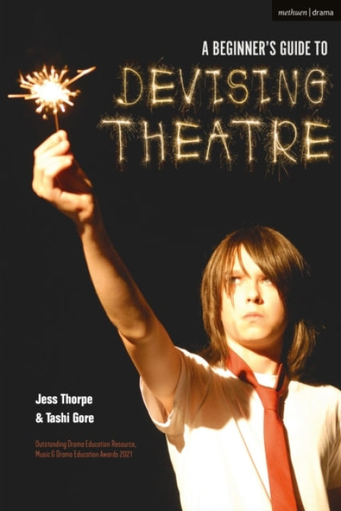 Omslag: A Beginner s Guide to Devising Theatre