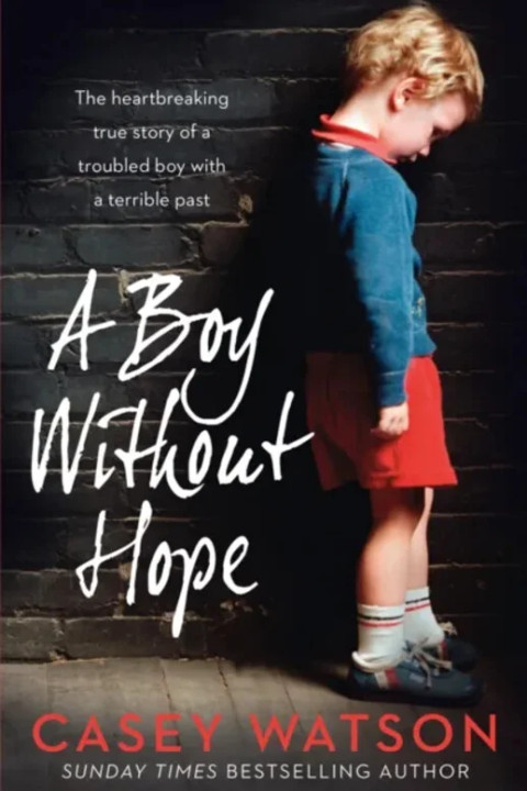 Omslag: A Boy Without Hope