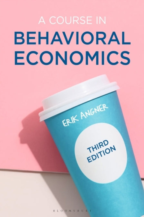 Omslag: A Course In Behavioral Economics