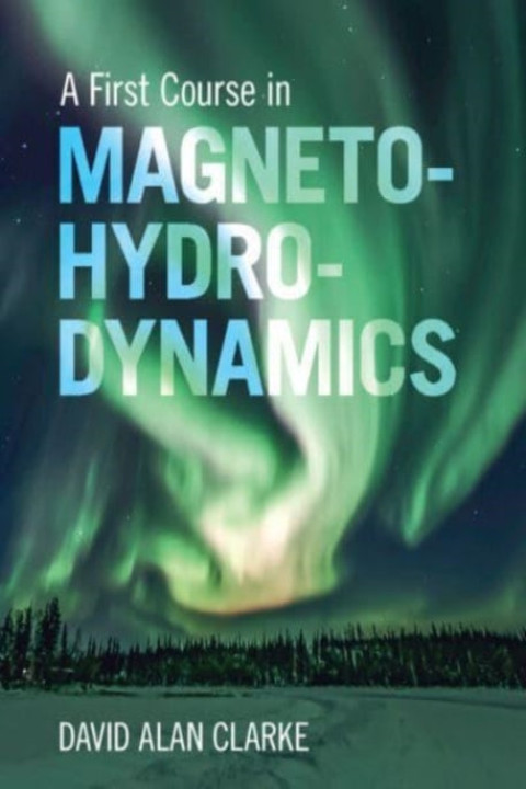 Omslag: A First Course In Magnetohydrodynamics