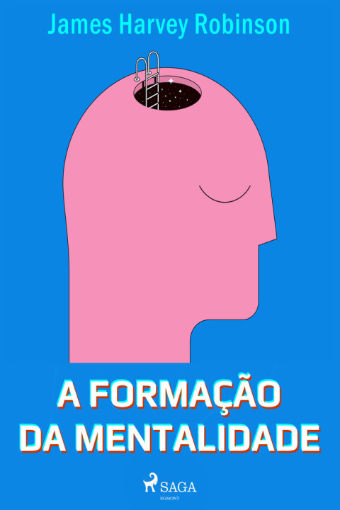 Omslag: A formaÃ Ã o da mentalidade