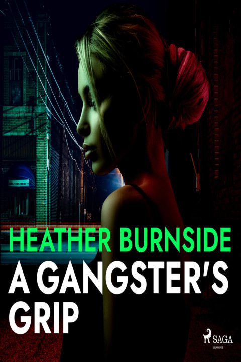 Omslag: A Gangster's Grip