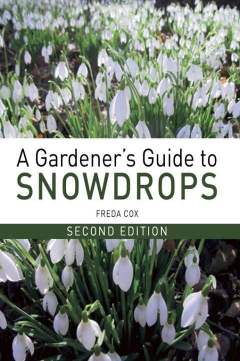 Omslag: A Gardener s Guide to Snowdrops