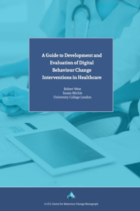 Omslag: A Guide to Development and Evaluation of Digital Behaviour C