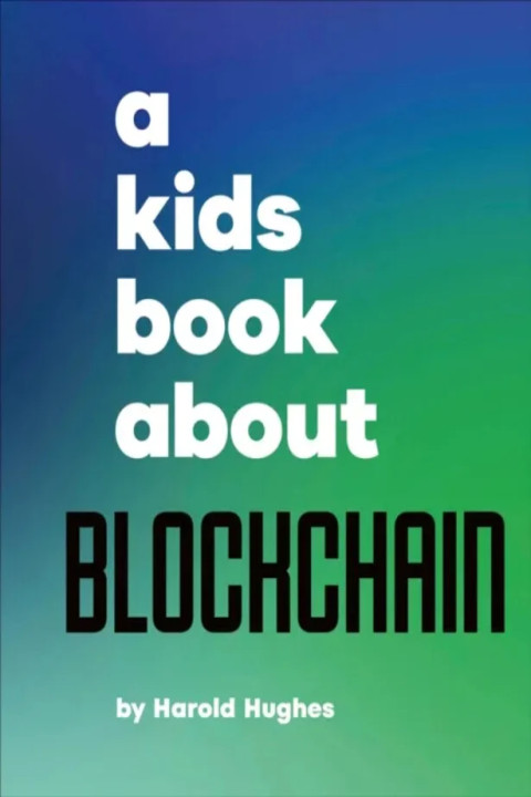 Omslag: A Kids Book About Blockchain