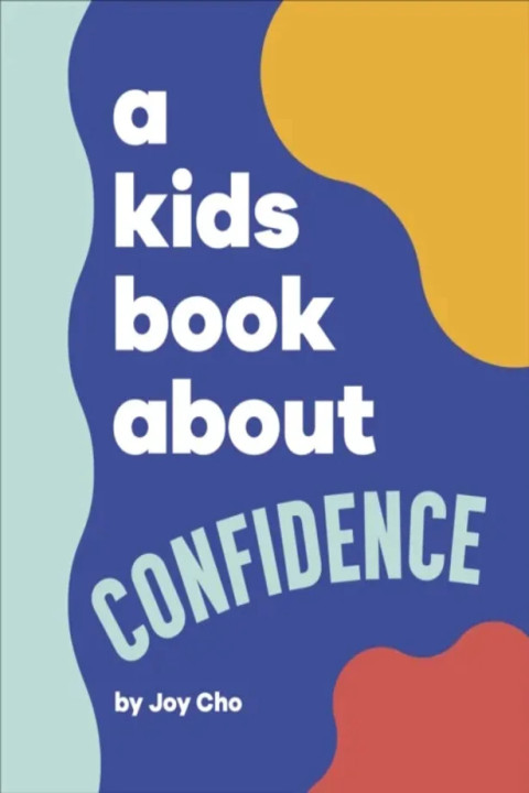 Omslag: A Kids Book About Confidence