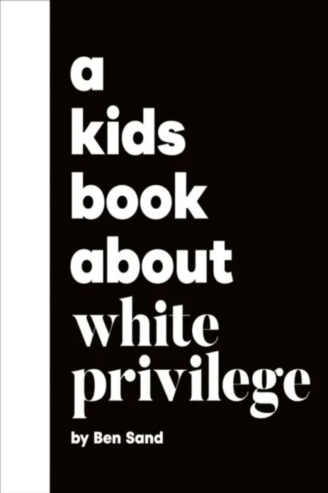 Omslag: A Kids Book About White Privilege