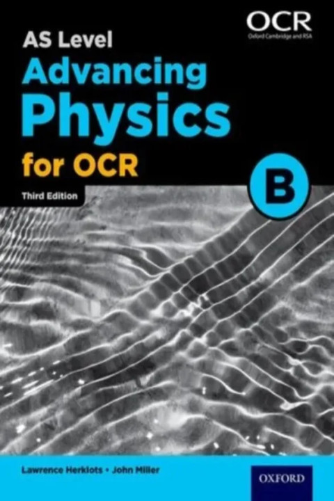 Omslag: A Level Advancing Physics for OCR B: Year 1 and AS