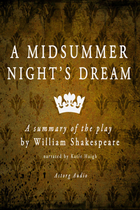 Omslag: A Midsummer Night's Dream by William Shakespeare - Summary