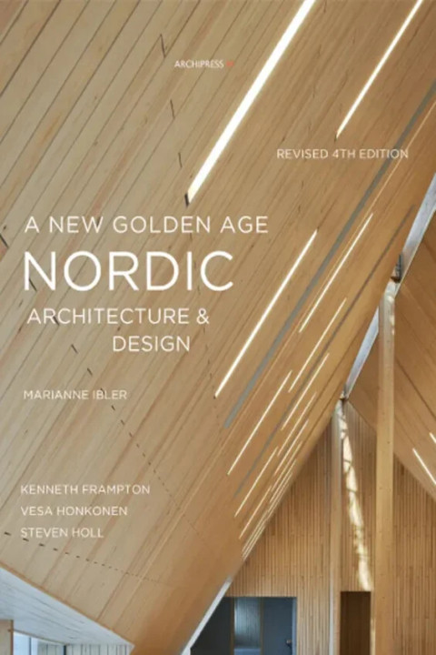 Omslag: A New Golden Age Architecture og Design - Revised Fourth Edition