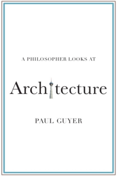 Omslag: A Philosopher Looks at Architecture