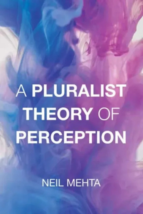 Omslag: A Pluralist Theory of Perception