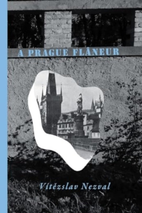 Omslag: A Prague Flaneur
