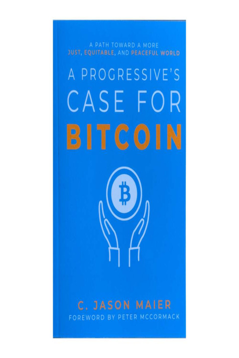 Omslag: A Progressiveâ s Case for Bitcoin