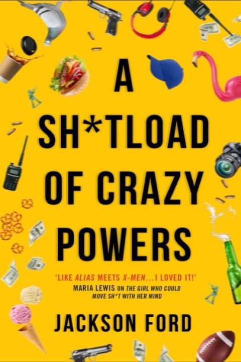 Omslag: A Sh*tload of Crazy Powers