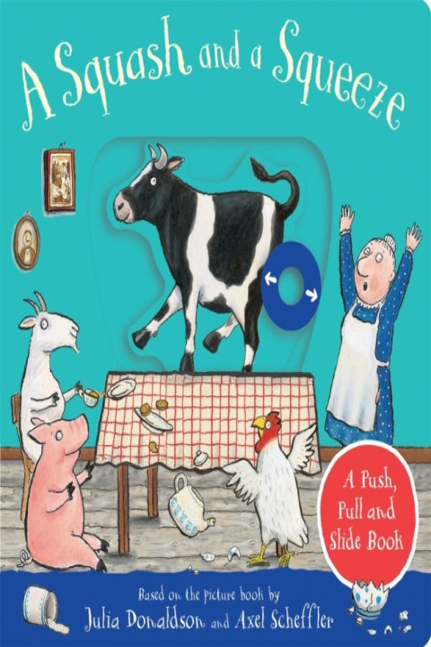 Omslag: A Squash and A Squeeze: A Push, Pull and Slide Book