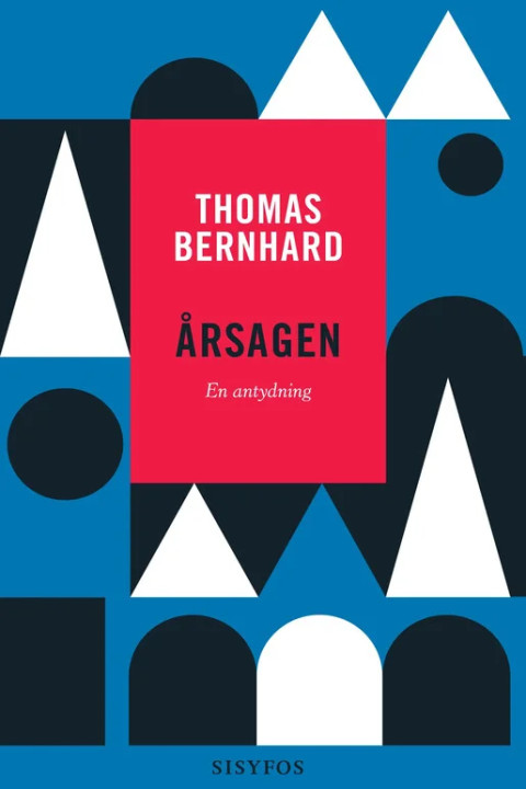 Omslag: Årsagen. En antydning