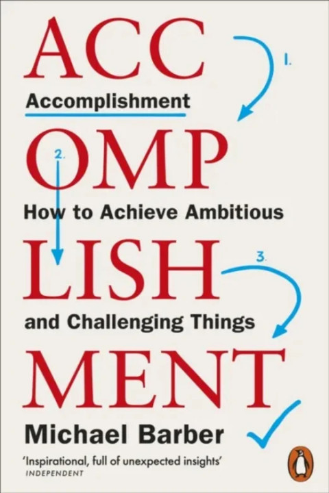 Omslag: Accomplishment - How to Achieve Ambitious and Challenging Things