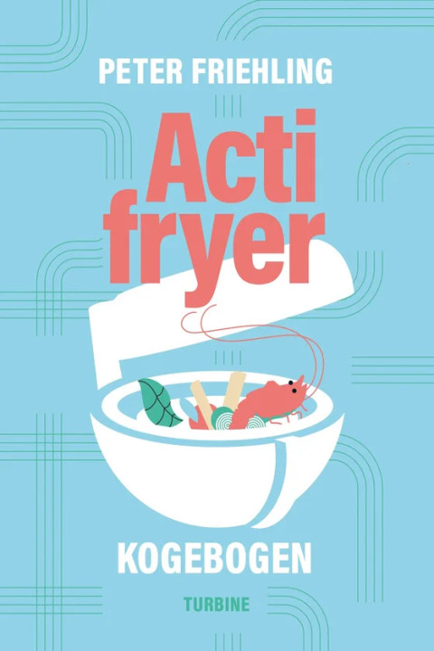 Omslag: Actifryer-kogebogen