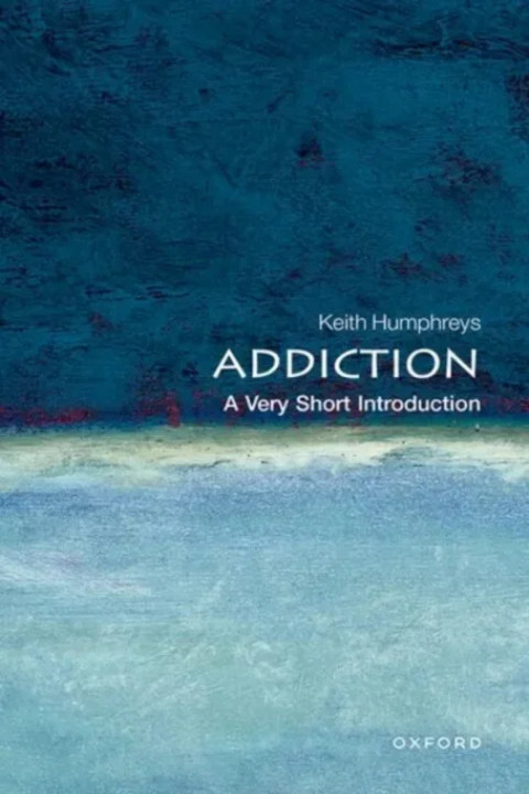 Omslag: Addiction - A Very Short Introduction