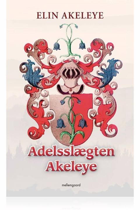 Omslag: Adelsslægten Akeleye