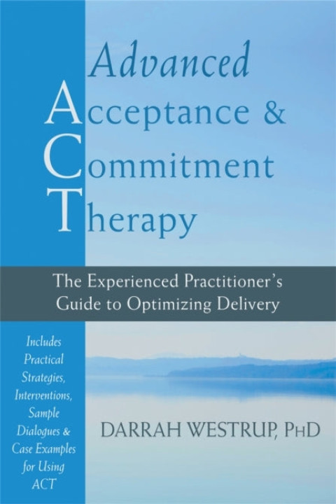 Omslag: Advanced Acceptance and Commitment Therapy