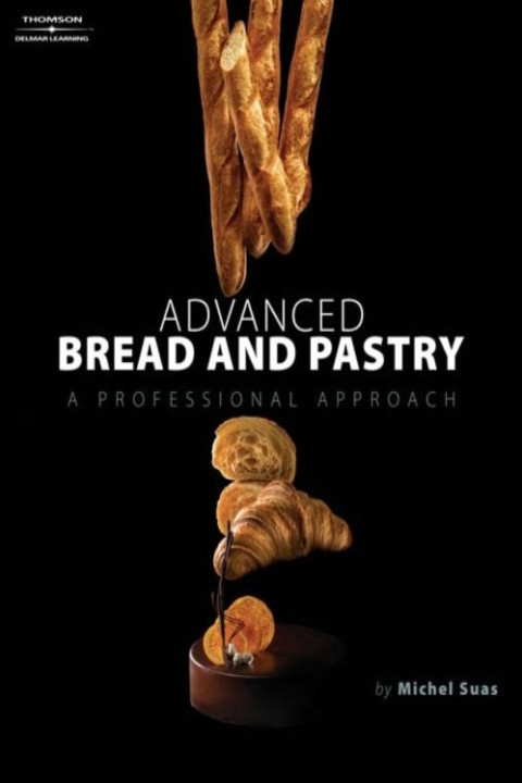 Omslag: Advanced Bread and Pastry