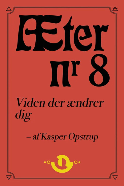 Omslag: Æter nr. 8 - Viden der ændrer dig
