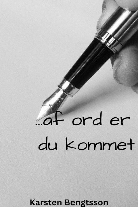 Omslag: ...af ord er du kommet