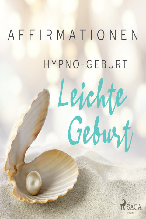 Omslag: Affirmationen - Hypno-Geburt. Leichte Geburt