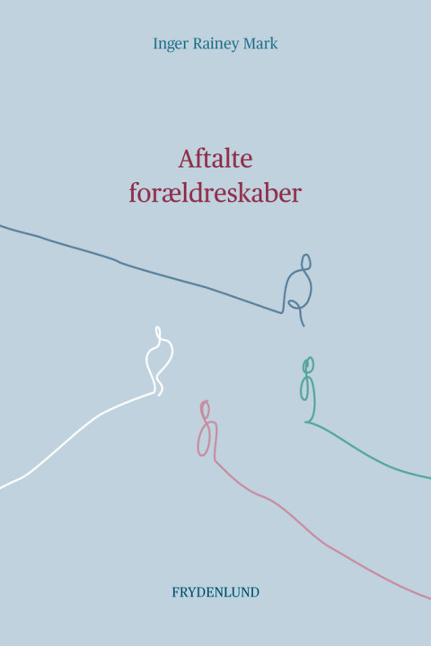 Omslag: Aftalte forældreskaber